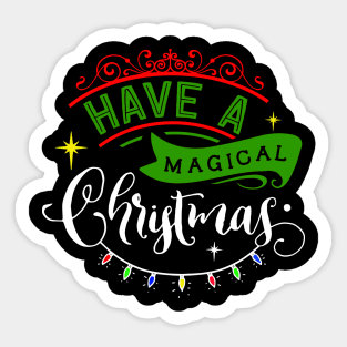 Have a Magical Christmas Sticker